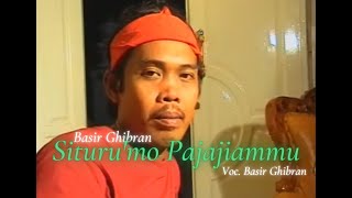 Download lagu Basir Ghibran - Situru Pajajiammu mp3