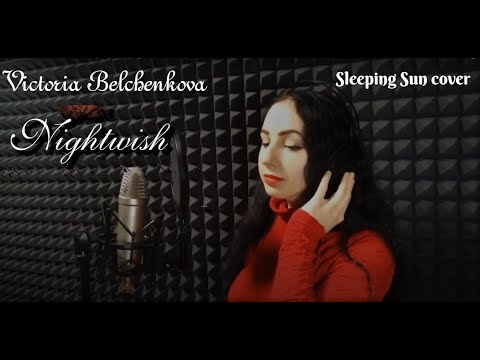 Victoria Belchenkova -  Sleeping sun (Nightwish cover)