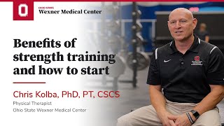Benefits of strength training and how to start | Ohio State Medical Center