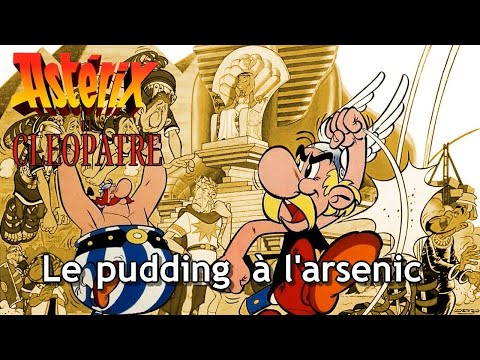 Astérix et Cléopâtre Le pudding à l'arsenic Karaoke