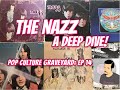 THE NAZZ: A Deep Dive! - Pop Culture Graveyard Ep14 | Todd Rundgren's 60s Band | Nazz Nazz, Nazz 3