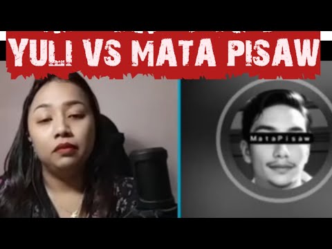 YULI VS MATA PISAW