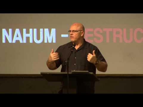 Nahum Chapters 1-3: God's Wrath on Unrepentant Evil