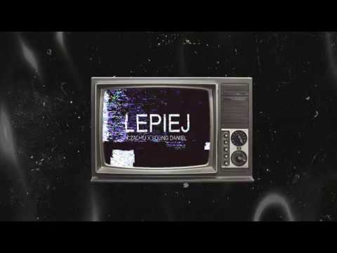 CZACHU x YOUNG DANIEL - LEPIEJ