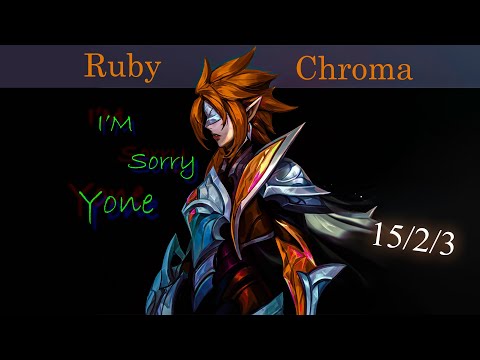 I'm Sorry Yone | Covenant Ruby Chroma |