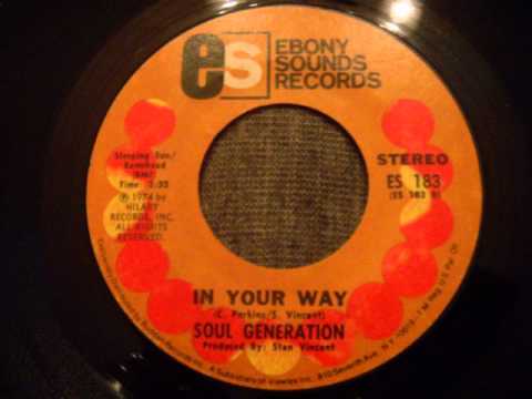 Soul Generation - In Your Way - 1974 Sweet Soul Ballad