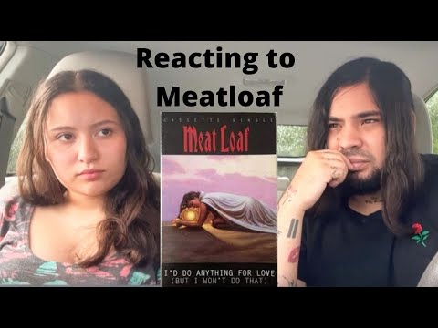 First Time Ever Listening & Reacting to MEAT LOAF - Id Do Anything For Love, But I Won't Do That