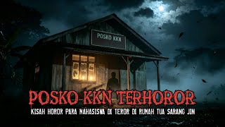 Download lagu SEREM ❗KISAH HOROR PARA MAHASISWA DI TEROR DI POSKO KKN TERHOROR  mp3