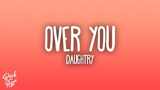 Daughtry - Over You
