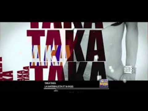 La Materialista Ft.  N-Fasis   Taka Taka (Audio)