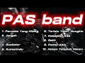 Pas Band Full Album Lagu Lagu Pilihan