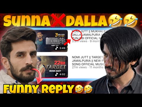 Nomi Jutt Reply To Sunna Jamalpuria 🤣🤣 | Target Song Name Change? 😱 