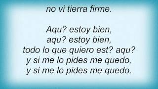 Luz Casal - Aqui Estoy Bien Lyrics