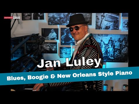 Jan Luley plays Blues, Boogie Woogie & New Orleans Style Piano