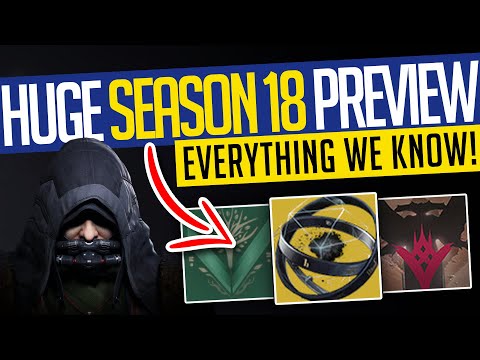 Destiny 2 | HUGE SEASON 18 PREVIEW! Season of the REDACTED & Everything We Know!
