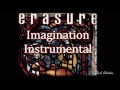 Erasure - Imagination Instrumental