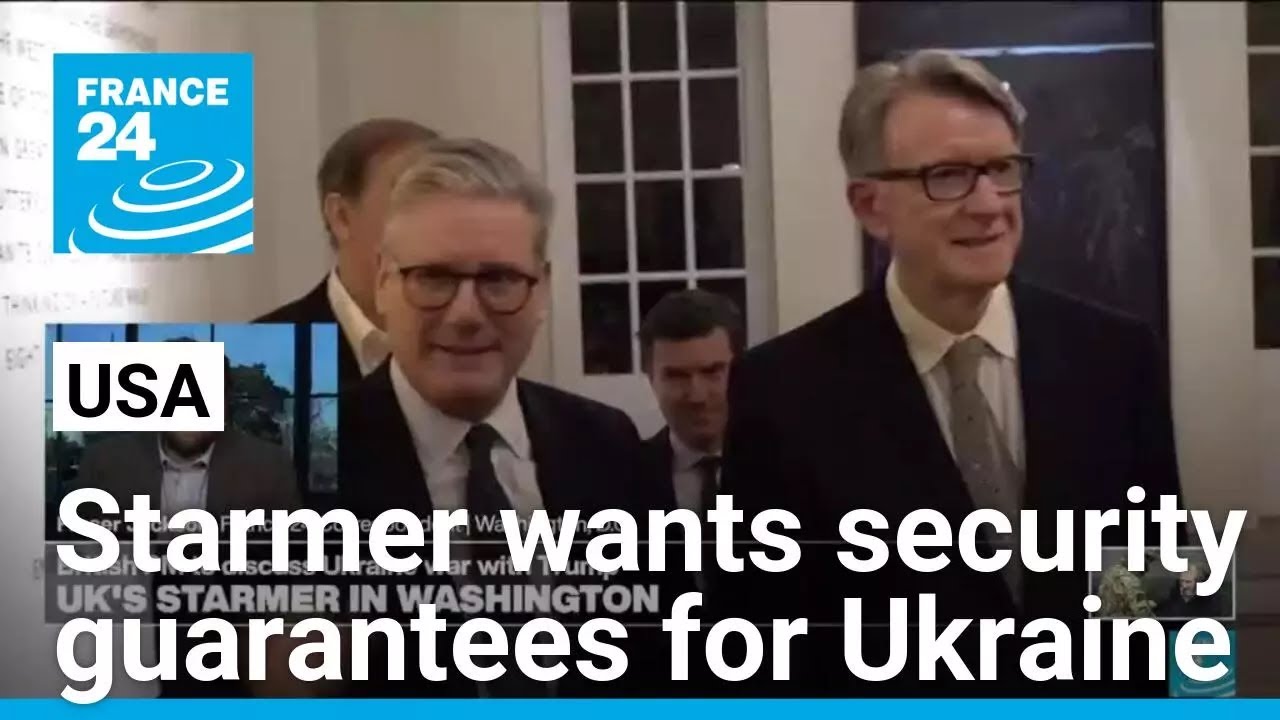 British PM Starmer to discuss Ukraine war with Donald Trump • FRANCE 24 English