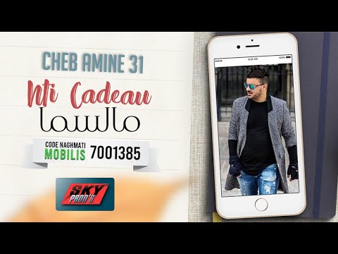 Amine 31 - Nti Cadeau m Sma ⎢ مالسما Cadeau أمين 31 - نتي