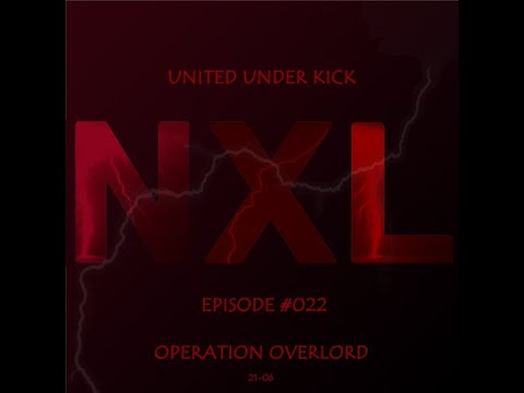 NXL - United Under Kick - Operation Overlord - 2106