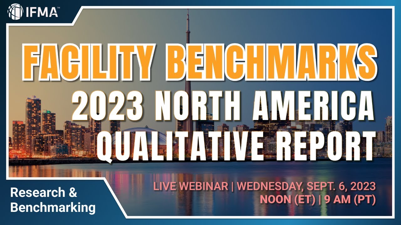 Facility Benchmarks: 2023 North American Qualitative Report