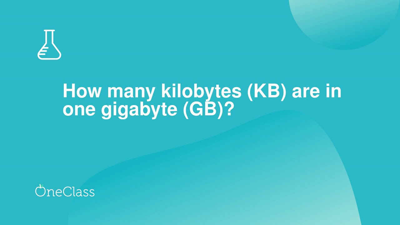 How many kilobytes KB are in one gigabyte GB