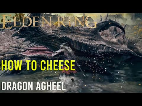 Elden Ring Flying Dragon Agheel boss fight guide, right way and cheese strat