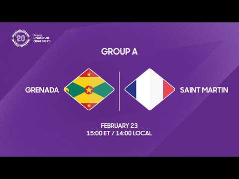 Grenada vs Saint Martin | 2026 Concacaf Under-20 Qualifiers