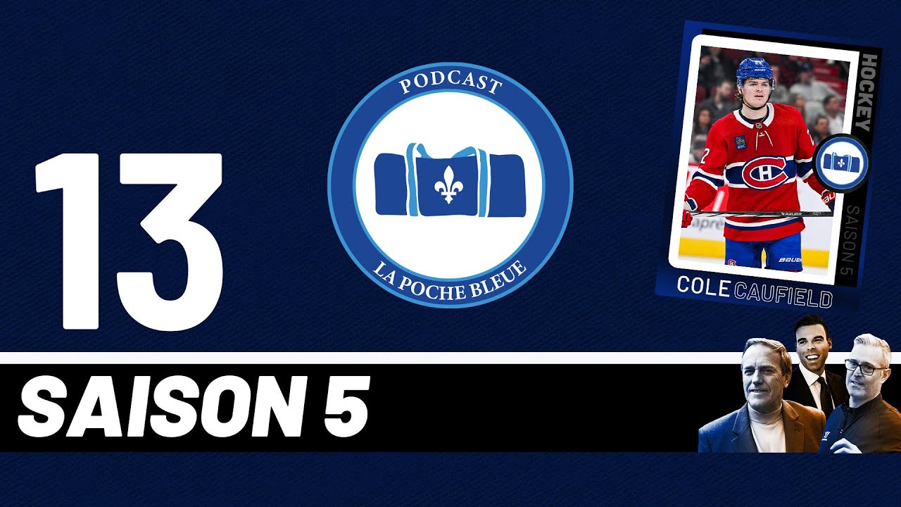 S05É13 - Cole Caufield - Jean Perron - Pascal Leclaire - Éric Bélanger