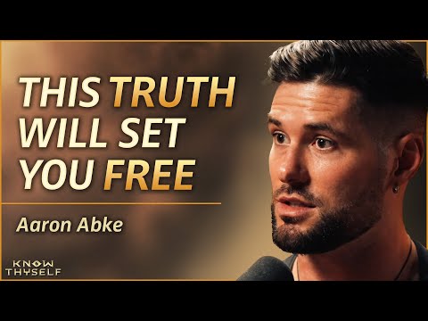 Find Enlightenment & End Suffering Using The LAW OF ONE - w/ Aaron Abke | Know Thyself Podcast EP 42