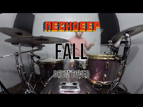 NECK DEEP - FALL ( DRUM COVER )