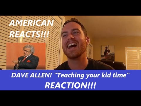 Americans React "DAVE ALLEN Teaching Your Kid Time" REACTION