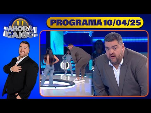 AHORA CAIGO - Programa 10/04/25