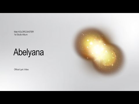 Maki - 'Abelyana' Official Lyric Video