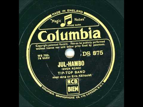 Julmusik - Tip-Top Band Sång Erik Källquist - Jul-Hambo