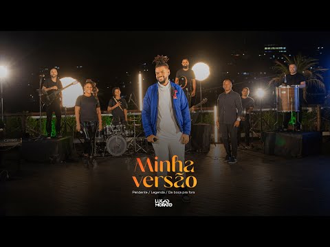 Lucas Morato - Pendente / Legenda / Da Boca Pra Fora  (Minha Versão – Ao Vivo)