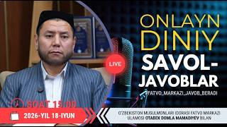 ONLAYN DINIY SAVOL-JAVOBLAR 42-SON 18.06.2026