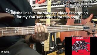 Download lagu ACT LIKE YOU KNOW Bass Guitar Cover Fat Larry's Band - LESSON LINK@ericblackmonmusicbass9175 mp3