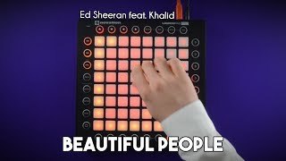 Download lagu Ed Sheeran - Beautiful People ft. Khalid // Launchpad Pro Cover/Remix mp3