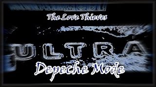 The Love Thieves with Lyrics by Depeche Mode Ultra