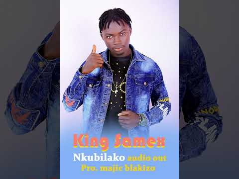 Nkubilaako by King samex 
