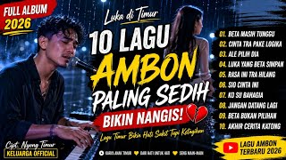 Download lagu Lagu Ambon Galau Terbaru 2026 😭 Full Album Bikin Baper Berat! @Keluarga.official-y2u  mp3