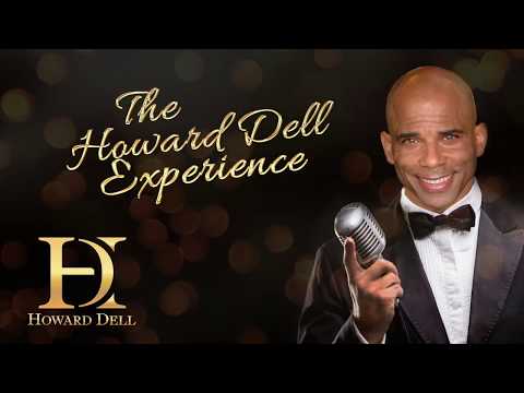 The Howard Dell Experience Podcast #1