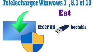 Telecharger windows 7 ,8.1 et 10 est installer sur une clé USB
