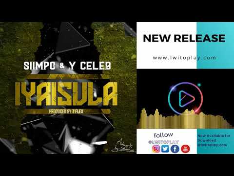 Siimpo & Y Celeb - Iyaisula (Official Audio)