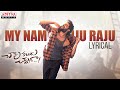 My Name Iju Raju Lyrical | Chaavu Kaburu Challaga Songs | Kartikeya, LavanyaTripathi | Jakes Bejoy
