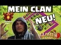 CL CLAN GRÜNDUNG || CLASH OF CLANS || Let's ...