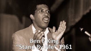 Stand By Me - Ben E King 1961