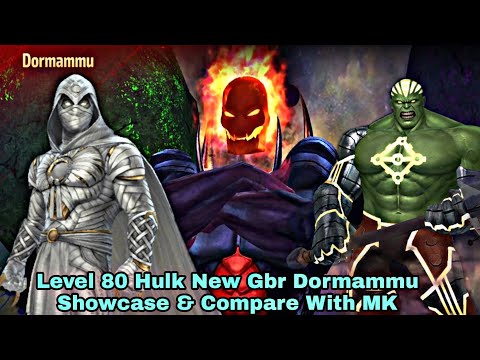 Level 80 Hulk New Gbr Dormammu Showcase & Compare With MK - Marvel Future Fight