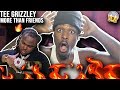 TEE GRIZZLEY - MORE THAN FRIENDS (OFFICIAL MUSIC VIDEO) REACTION🔥