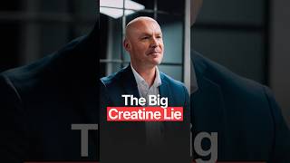 THE BIG CREATINE LIE...